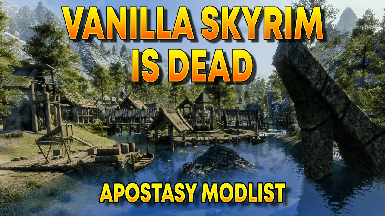 Vanilla Skyrim Is Dead - Apostasy Modlist Just Changed The Game