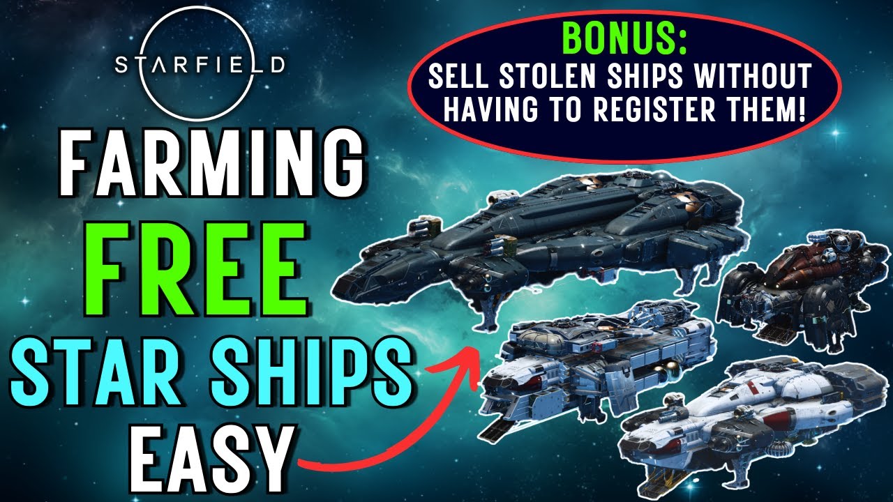 Starfield FARM FREE STAR SHIPS Easy Method (BONUS: How to Sell Unregistered Ship)